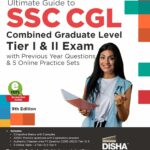 Ultimate Guide to SSC CGL - Tier I & Tier II Exam with PYQs & 5 Online Practice Sets [9th Edition] - Disha Experts